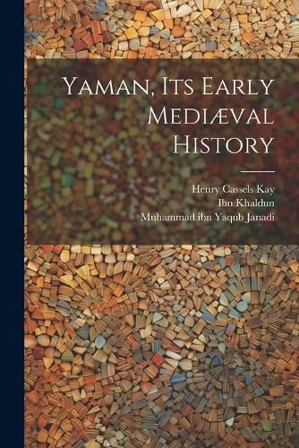 Yaman, Its Early Mediaeval History