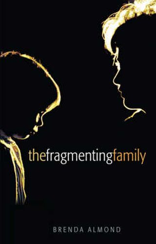 Cover image for The Fragmenting Family