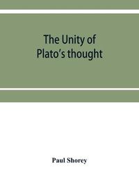 Cover image for The unity of Plato's thought