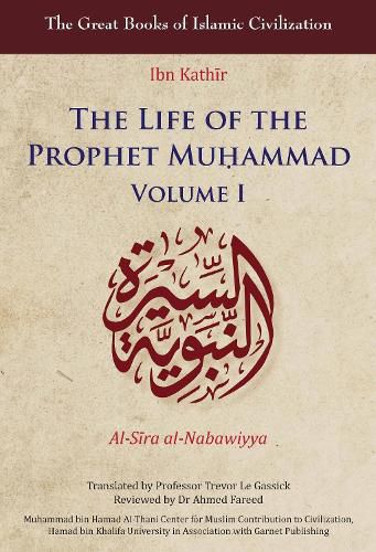 The Life of the Prophet Muhammad