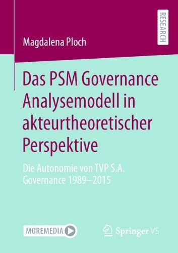 Cover image for Das PSM Governance Analysemodell in akteurtheoretischer Perspektive