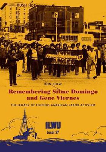 Cover image for Remembering Silme Domingo and Gene Viernes: The Legacy of Filipino American Labor Activism