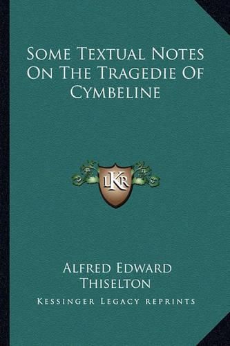 Some Textual Notes on the Tragedie of Cymbeline