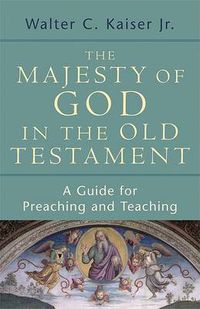 Cover image for Majesty of God in the Old Testament