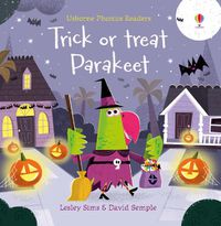 Cover image for Trick or Treat, Parakeet?