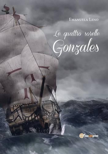 Cover image for Le Quattro Sorelle Gonzales