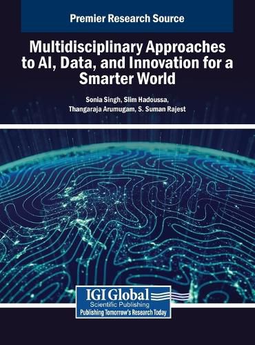 Cover image for Multidisciplinary Approaches to Ai, Data, and Innovation for a Smarter World