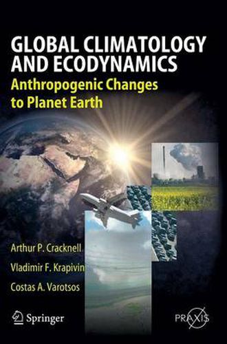 Global Climatology and Ecodynamics: Anthropogenic Changes to Planet Earth