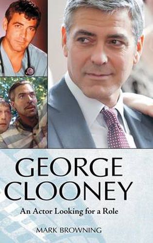 George Clooney: An Actor Looking for a Role