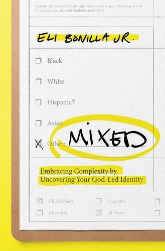 Cover image for Mixed: Embracing Complexity by Uncovering Your God-led Identity