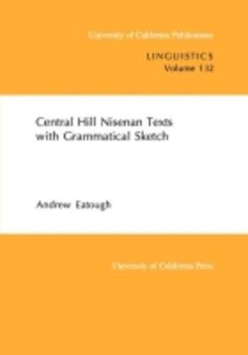 Cover image for Central Hill Nisenan Texts with Grammatical Sketch
