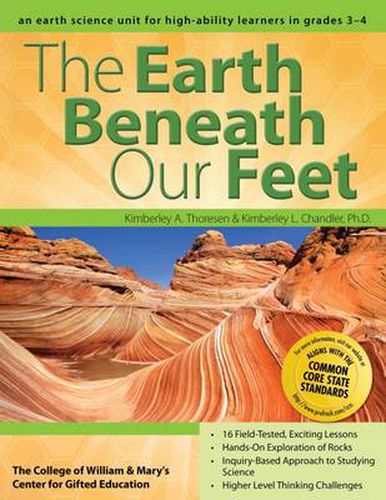 Cover image for The Earth Beneath Our Feet: An earth science unit for high-ability learners in grades 3-4