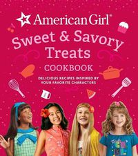 Cover image for American Girl Sweet & Savory Treats