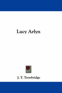 Cover image for Lucy Arlyn