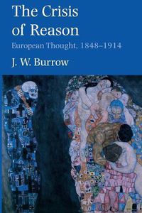 Cover image for The Crisis of Reason: European Thought, 1848-1914