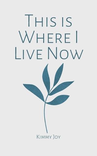 Cover image for This is Where I Live Now