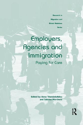 Cover image for Employers, Agencies and Immigration: Paying for Care