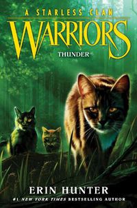 Cover image for Warriors: A Starless Clan #4: Thunder