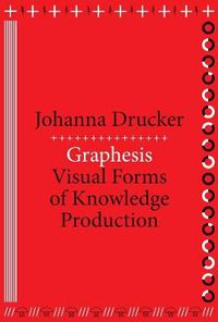 Cover image for Graphesis: Visual Forms of Knowledge Production