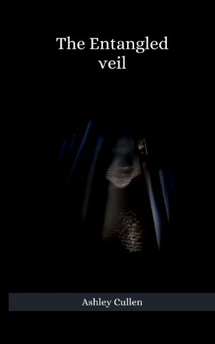 Cover image for The Entangled Veil