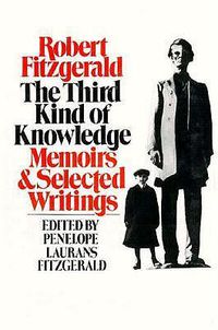 Cover image for The Third Kind of Knowledge: Selected Writings