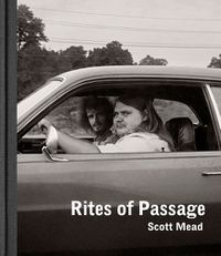 Cover image for Scott Mead: Rites of Passage