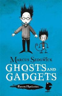 Cover image for Raven Mysteries: Ghosts and Gadgets: Book 2