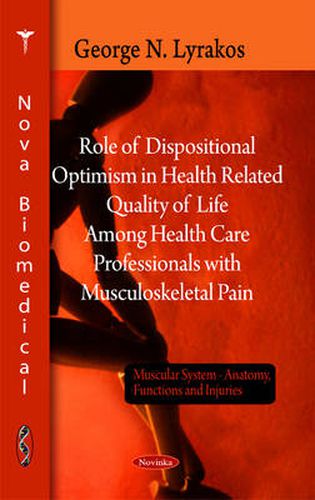 Cover image for Role of Dispositional Optimism in Health Related Quality of Life Among Health Care Professionals with Musculosketal Pain