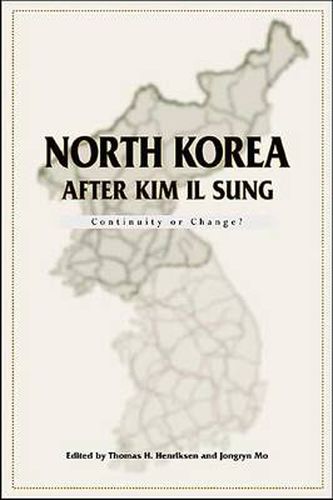 Cover image for North Korea after Kim Il Sung: Continuity or Change?