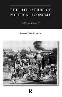 Cover image for The Literature of Political Economy: Collected Essays II