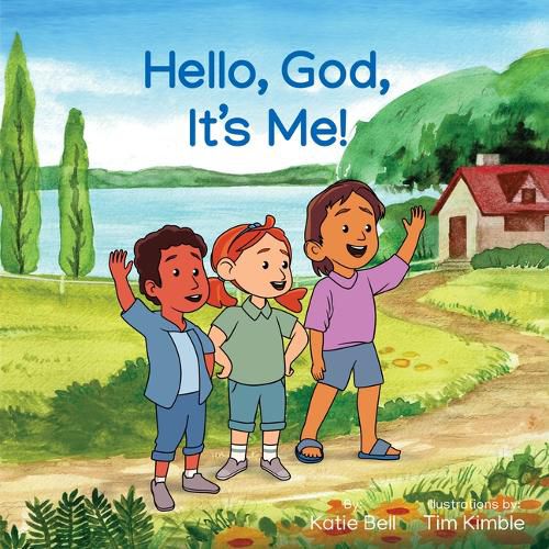 Hello, God, It's Me!