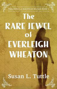 Cover image for The Rare Jewel of Everleigh Wheaton