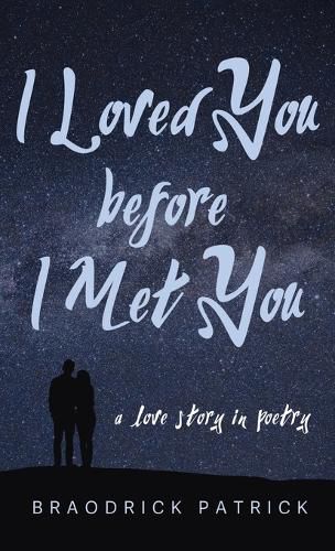 Cover image for I Loved You Before I Met You