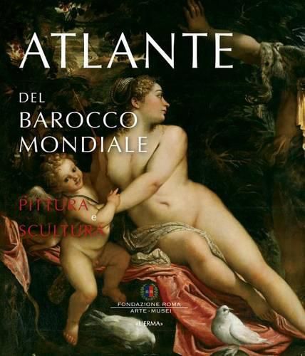 Cover image for Atlante del Barocco Mondiale: Pittura E Scultura. Pubblicato Con Il Patrocinio Dell'unesco