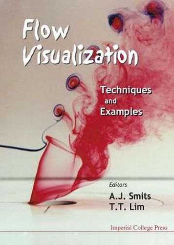 Cover image for Flow Visualization: Techniques And Examples