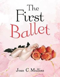 Cover image for The First Ballet