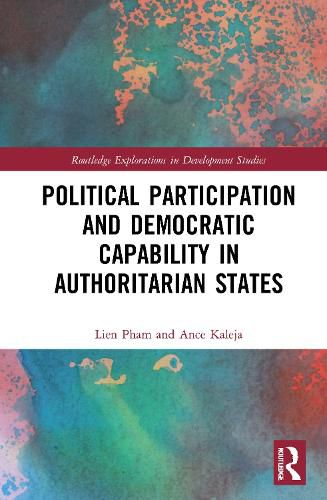 Cover image for Political Participation and Democratic Capability in Authoritarian States