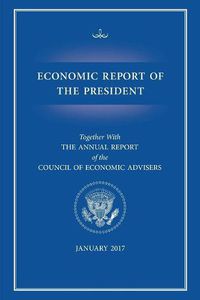 Cover image for Economic Report of the President 2017