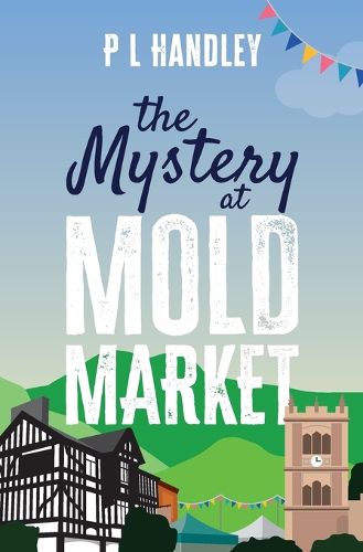 Cover image for The Mystery At Mold Market