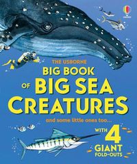 Cover image for Big Book of Big Sea Creatures