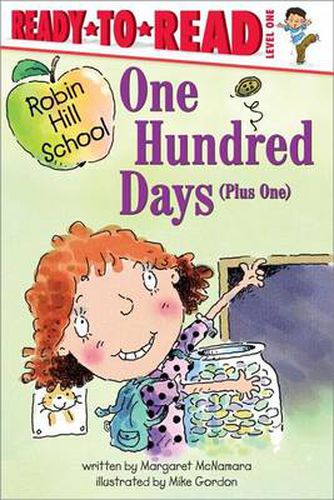 One Hundred Days (Plus One): Ready-to-Read Level 1