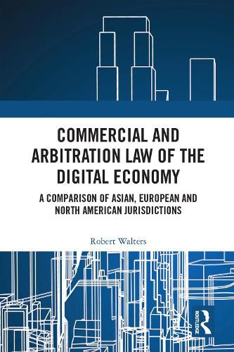 Commercial and Arbitration Law of the Digital Economy