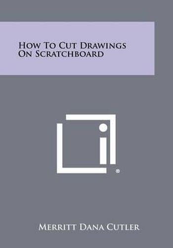 Cover image for How to Cut Drawings on Scratchboard