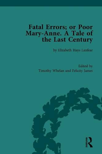 Fatal Errors; or Poor Mary-Anne. A Tale of the Last Century: by Elizabeth Hays Lanfear