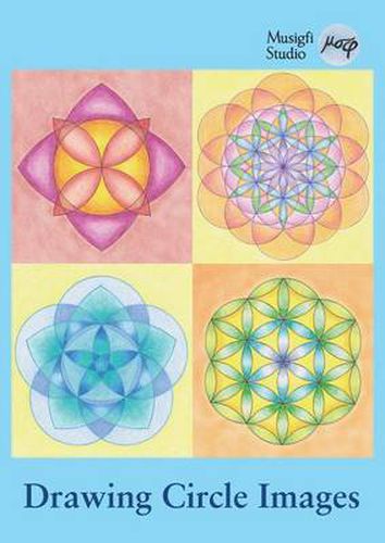 Cover image for Drawing Circle Images: How to Draw Artistic Symmetrical Images with a Ruler and Compass