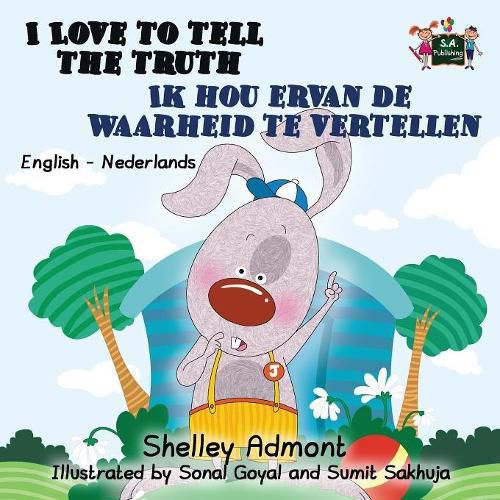 I Love to Tell the Truth Ik hou ervan de waarheid te vertellen: English Dutch Bilingual Edition