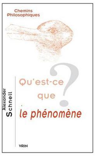 Cover image for Qu'est-Ce Que Le Phenomene?