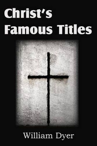 Cover image for Christ's Famous Titles