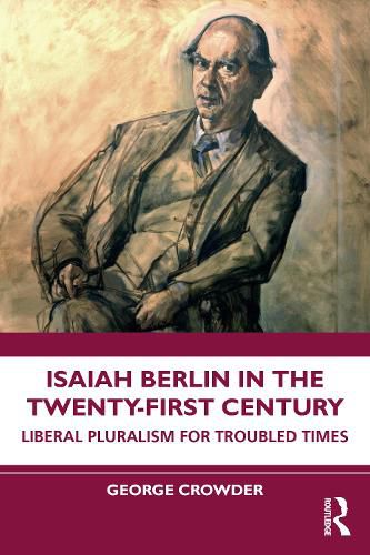 Cover image for Isaiah Berlin in the Twenty-First Century