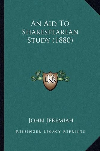 An Aid to Shakespearean Study (1880)